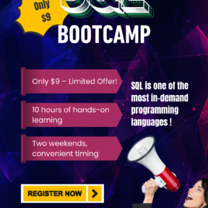 SQL Bootcamp: Intensive 10-Hour Course Covering Basic to Advanced SQL Skills for Data Management and Analytics